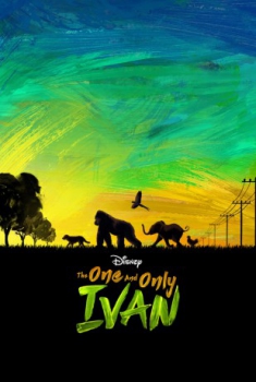 poster The One and Only Ivan  (2020)