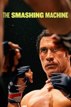 poster The Smashing Machine&nbsp;&nbsp;(2025)